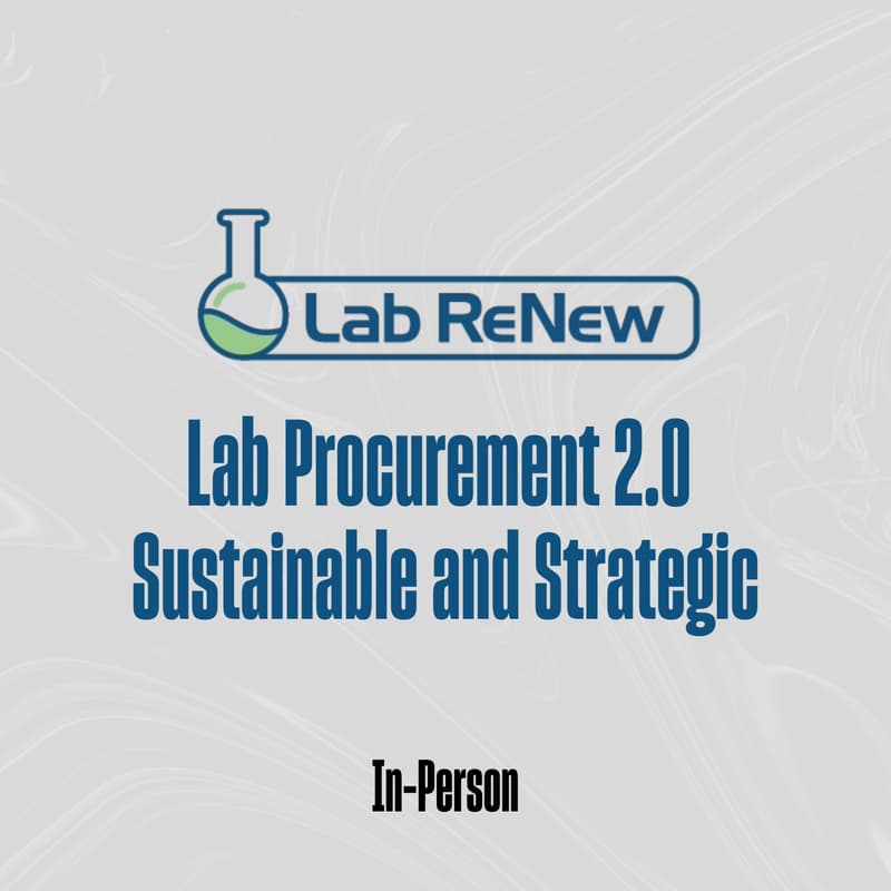 Cover Image for Lab Procurement 2.0: Sustainable & Strategic