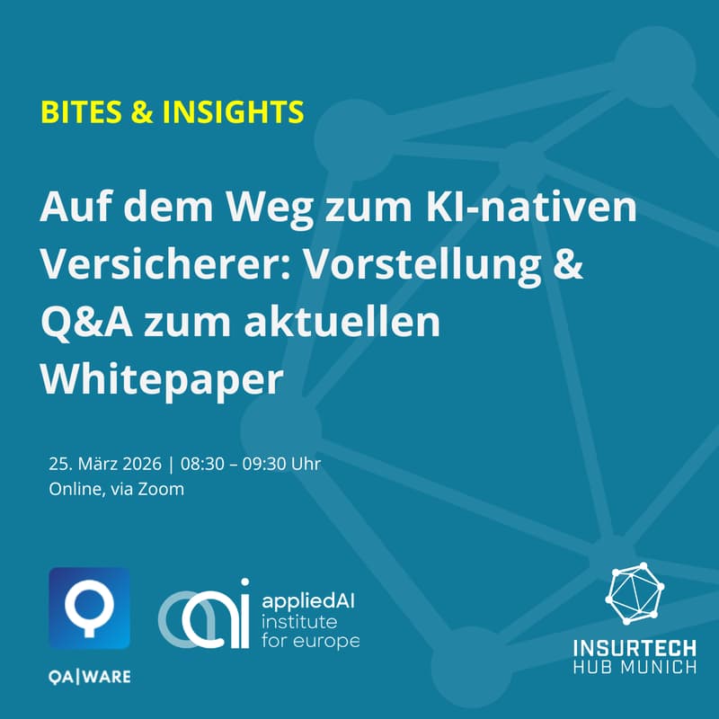 Cover Image for Bites & Insights: Auf dem Weg zum KI-nativen Versicherer: Vorstellung & Q&A zum aktuellen Whitepaper