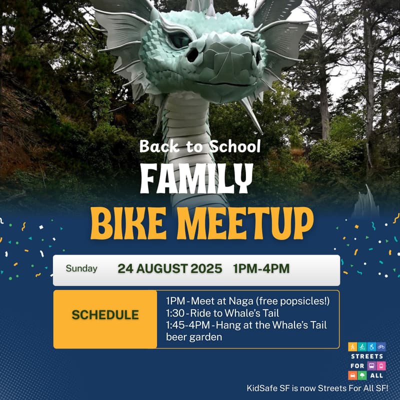 Cover Image for Streets For All SF (FKA KidSafe SF) Back to School Family Bike Meetup