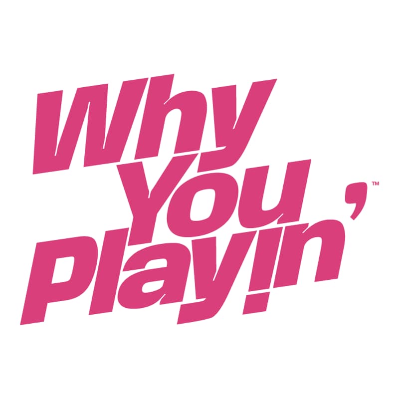 Cover Image for WHY YOU PLAYIN' Game Night July