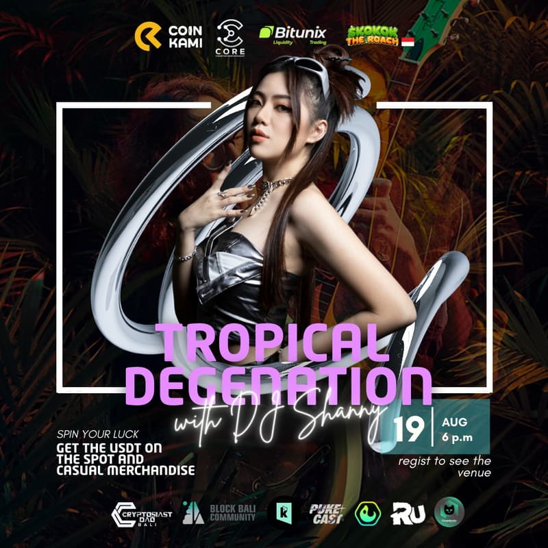 Cover Image for TROPICAL DEGENATION : COINKAMI X CORE - DINNER AND PARTY