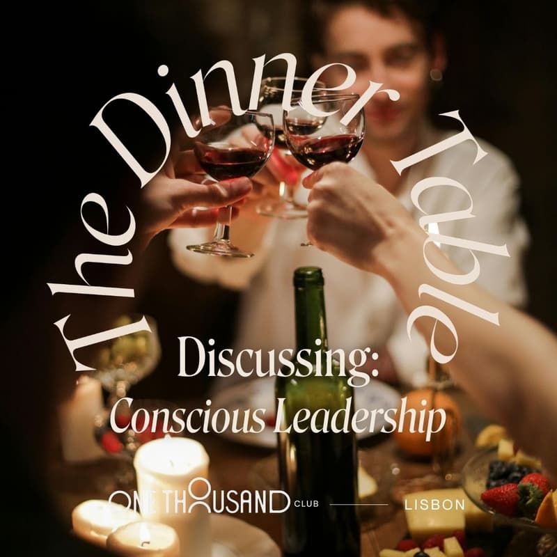 Cover Image for The Dinner Table X Discussing Conscious Leadership