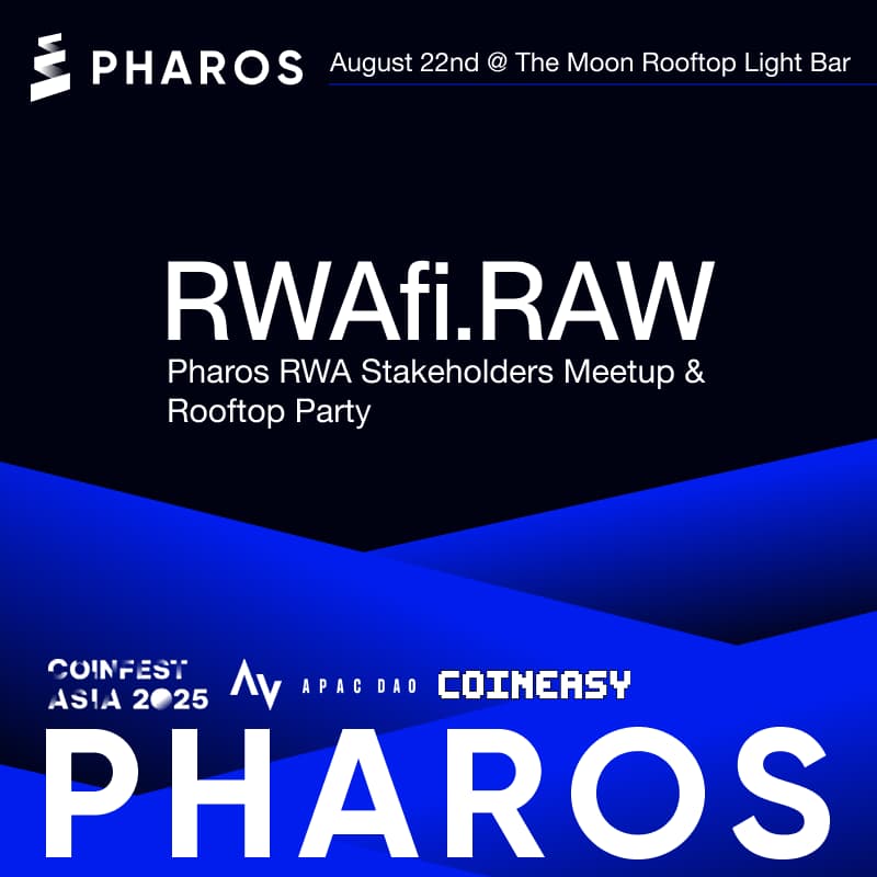 Cover Image for RWAfi.RAW : Pharos RWA Stakeholders Meetup & Rooftop Party