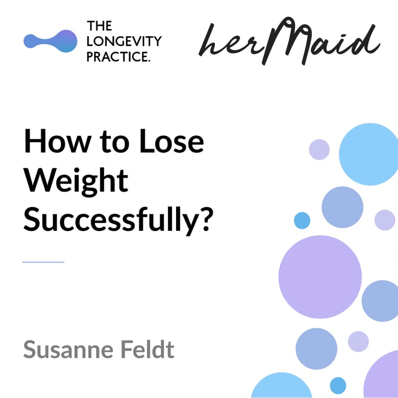Cover Image for 🫜 Midlife Reset: How to Lose Weight Successfully in the New Year with Hermaid CEO Anne Feldt | The Longevity Practice