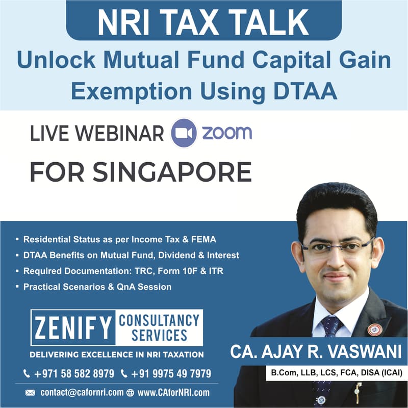 Cover Image for Live Webinar: NRI Tax Talk – Unlock Mutual Fund Capital Gain Exemption Using DTAA for Singapore