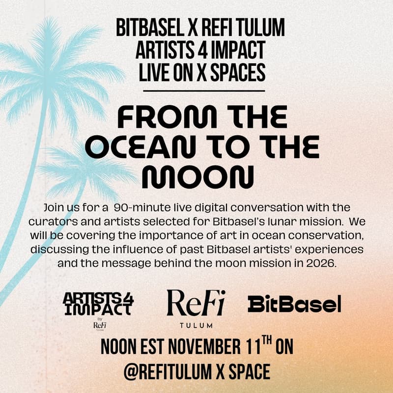 Cover Image for From Tulum to the Moon: Art4Impact Live with BitBasel
