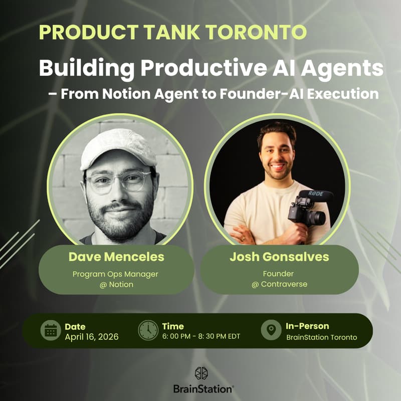 Cover Image for Product Tank Toronto : Building Productive AI Agents - From Notion Agent to Founder-AI Execution