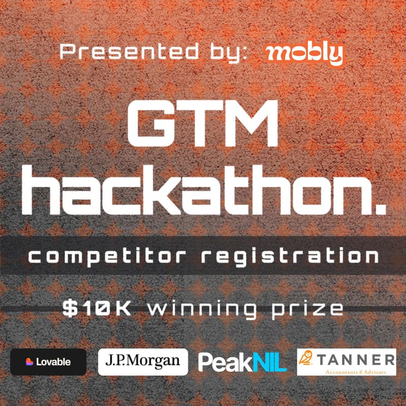 Cover Image for 2026 GTM Hackathon by Mobly (Competitor Registration)