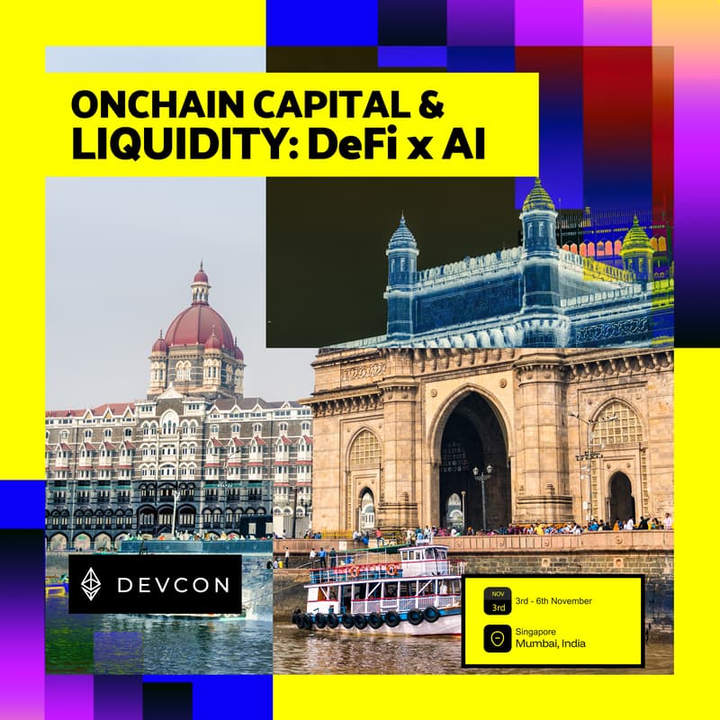 Cover Image for Onchain Capital & Liquidity: DeFi & AI📍 Mumbai, India | 🗓 3rd & 6th Nov | During Devcon 8