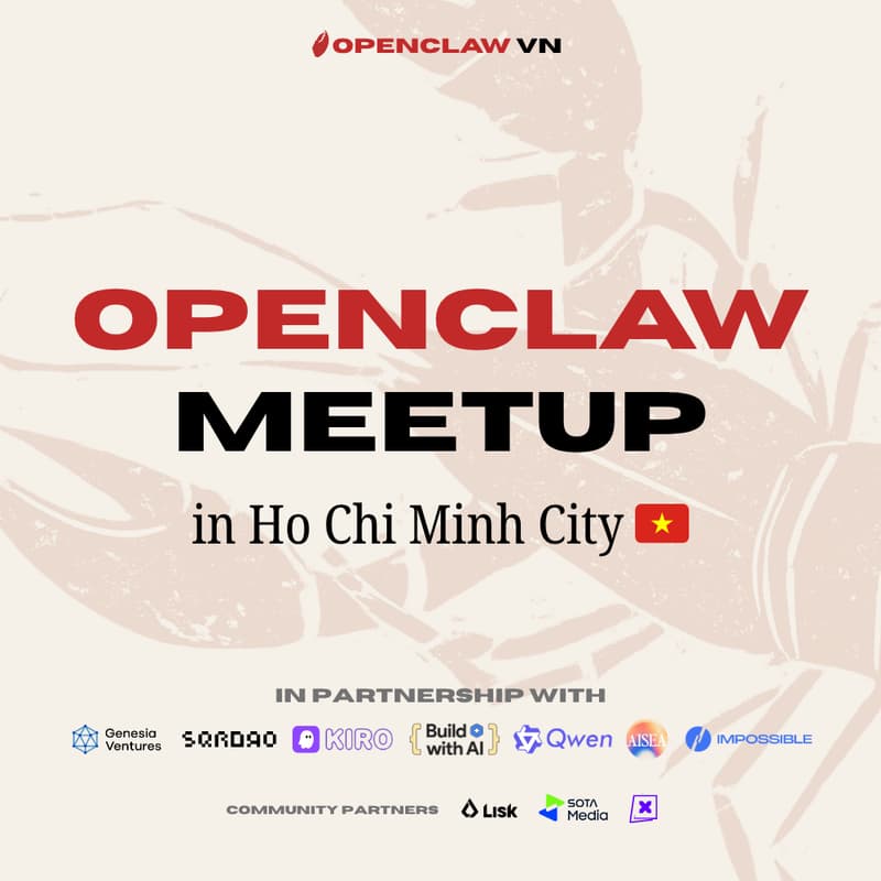 Cover Image for 🦞 OpenClaw Meetup in Ho Chi Minh City 🇻🇳