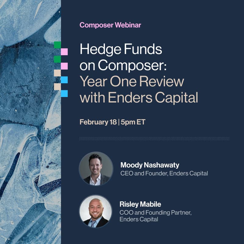 Cover Image for Hedge Funds on Composer: Year One Review with Enders Capital