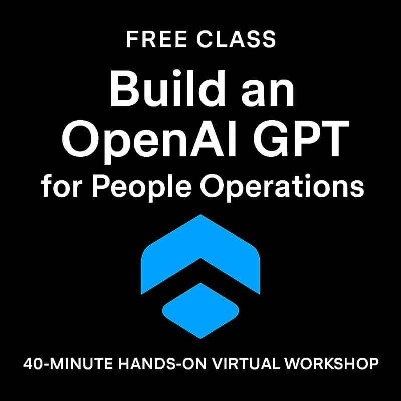 Cover Image for Build your own OpenAI GPT Workshop for People Operations Professionals