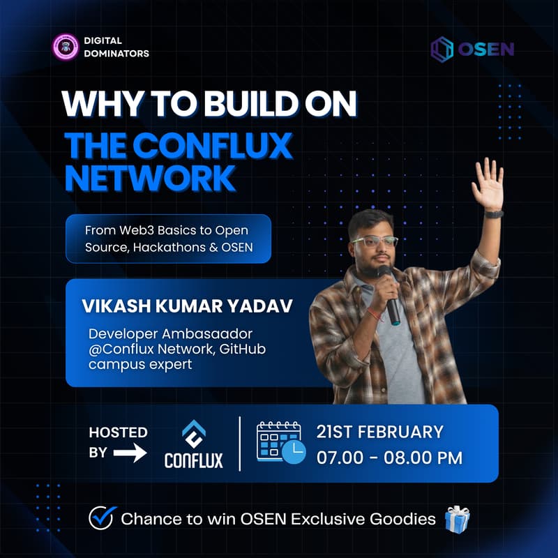 Cover Image for Why Build on the Conflux Network — Web3 Basics, Open Source, Hackathons & OSEN
