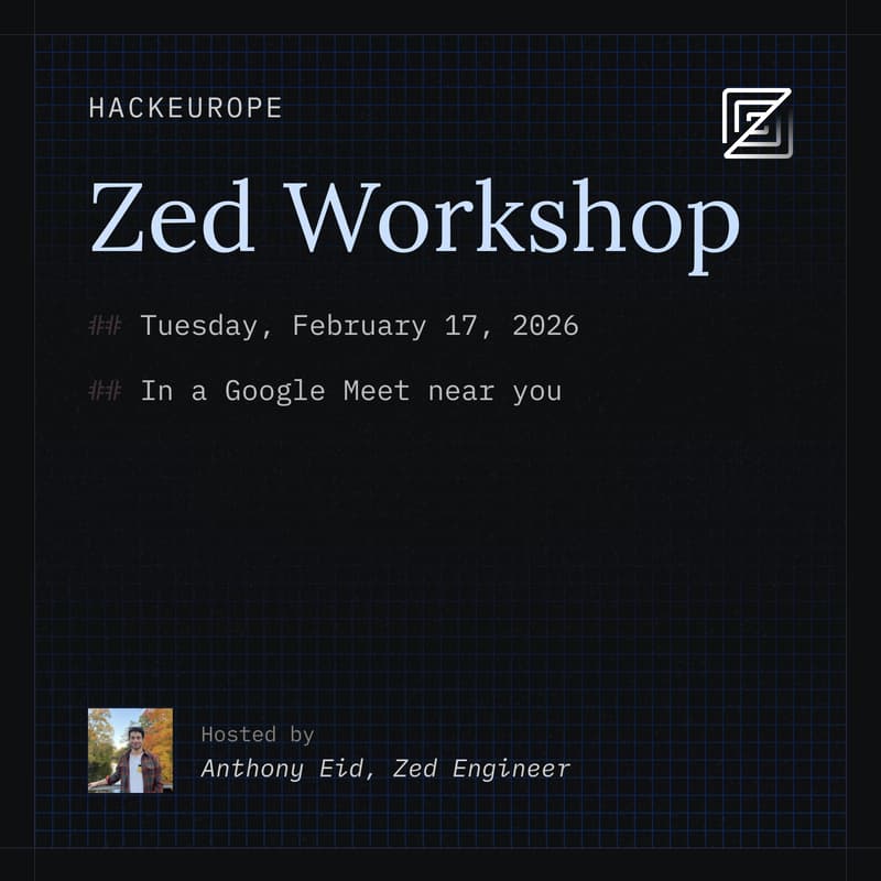 Cover Image for HackEurope - Zed Workshop