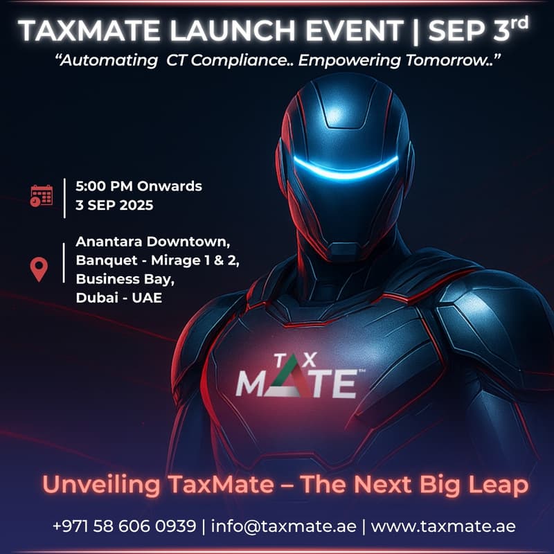 Cover Image for TaxMate - UAE CT Computation Product - Grand Launch Event, Sept 3rd 2025