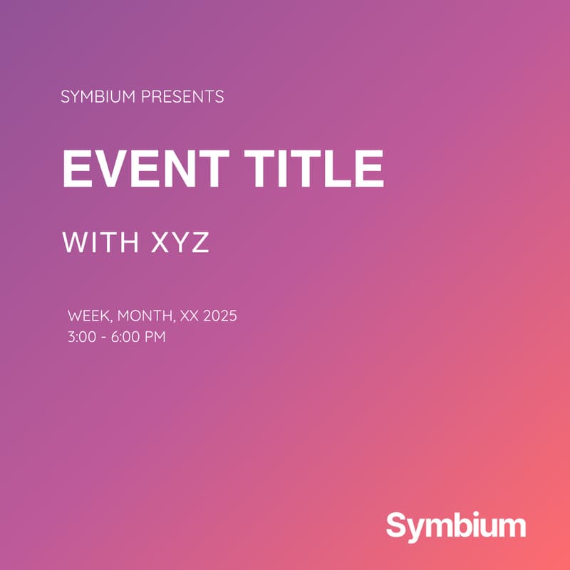 Cover Image for Symbium Presents: [insert title]