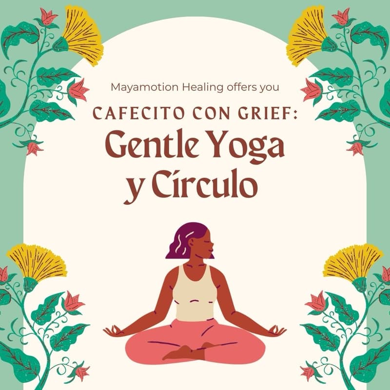 Cover Image for Cafecito con Grief: Yoga y Circulo