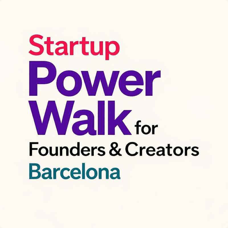 Cover Image for Barcelona Startup Powerwalk 2026