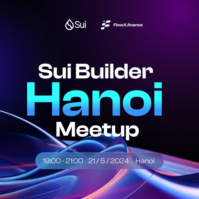Cover Image for Sui Builder Hanoi Meetup #1