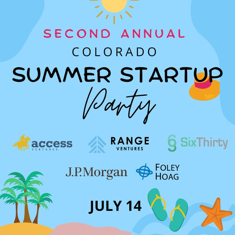Cover Image for Second Annual Colorado Founder + Investor Summer Party