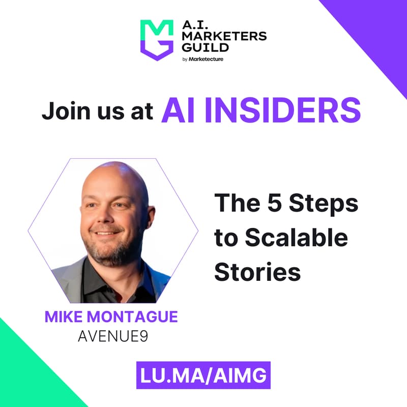 Cover Image for AI Insiders with Mike Montague on The 5 Steps to Scalable Stories