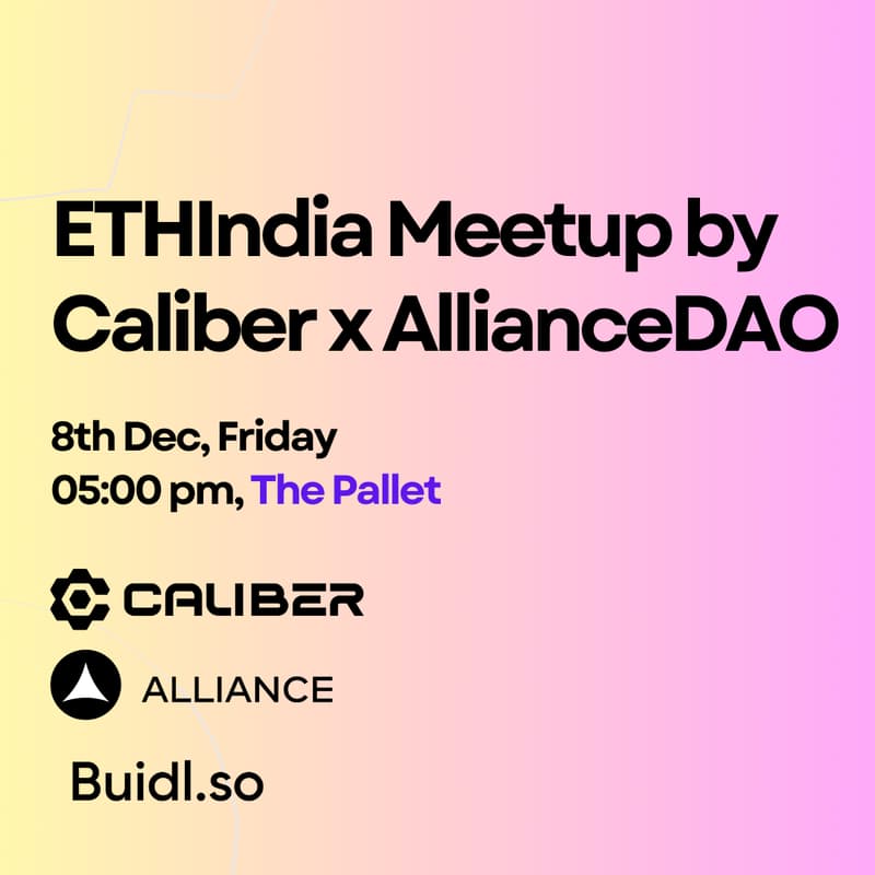 Cover Image for ETHIndia Builders' Meetup by Caliber x Alliance