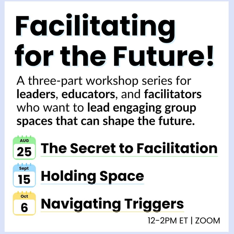 Cover Image for Facilitating for the Future: A 3-Session Series