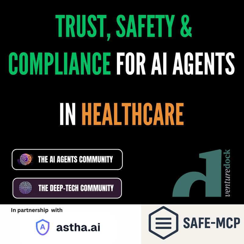 Cover Image for Trust, Safety & Compliance for Ai Agents in Healthcare