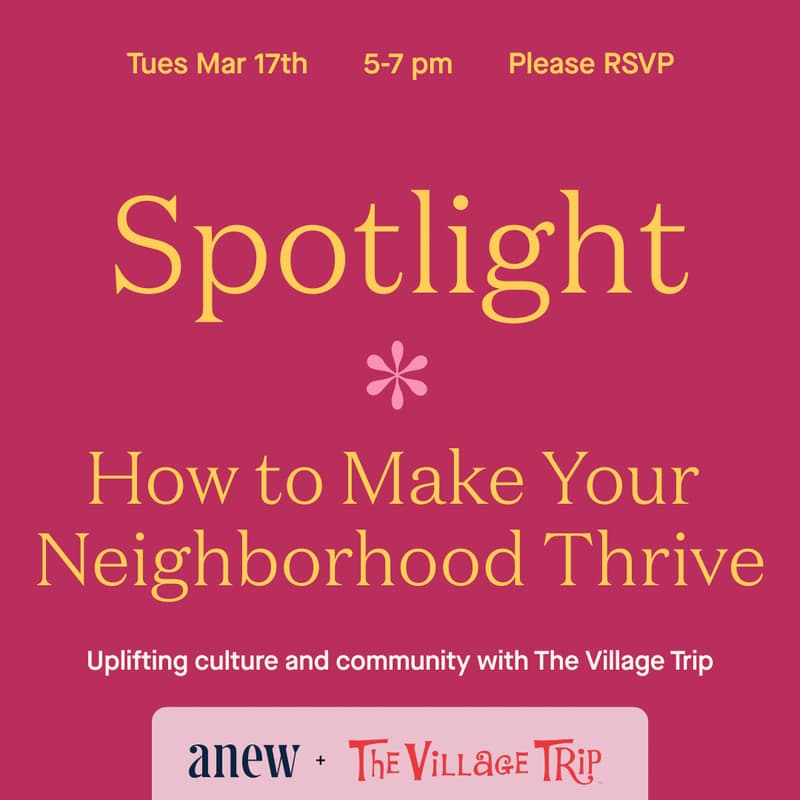 Cover Image for Spotlight: How to Make your Neighborhood Thrive with Culture and Community w/The Village Trip
