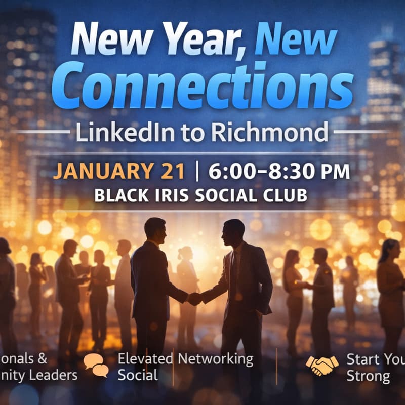 Cover Image for New Year, New Connections Linkedin to Richmond | January 21 | 6:00–8:30 PM