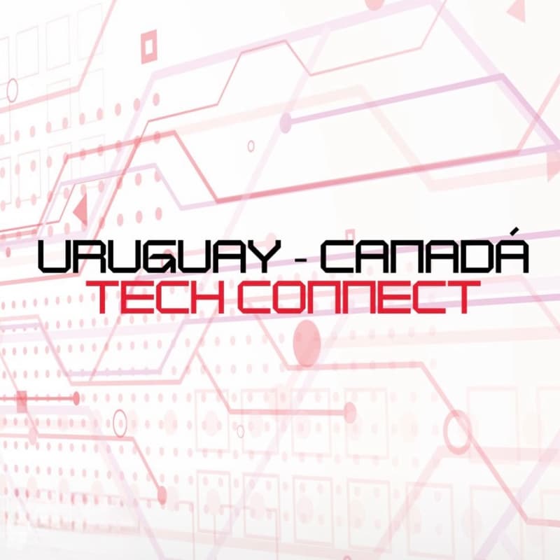 Cover Image for Uruguay–Canadá Tech Connect