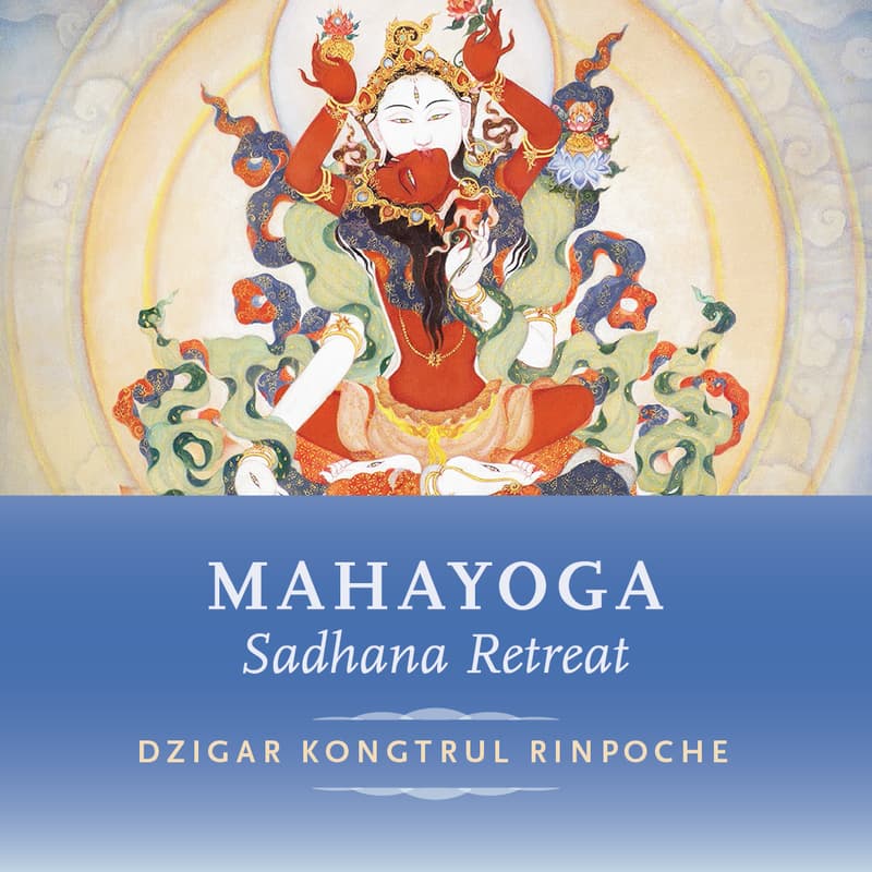Cover Image for Mahayoga Sangdrup 2025 at Pema Osel, Vershire, VT