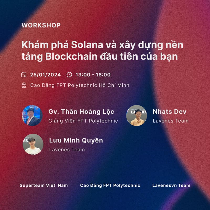 Cover Image for Khám phá Solana và xây dựng nền tảng Blockchain đầu tiên của bạn