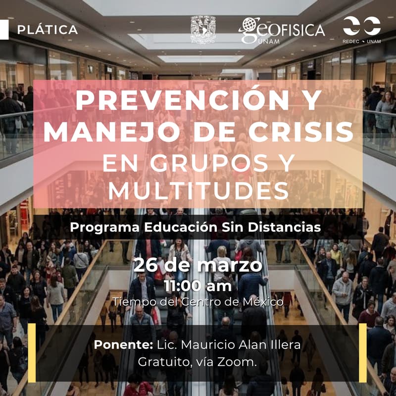 Cover Image for Plática Prevención y manejo de crisis en grupos y multitudes