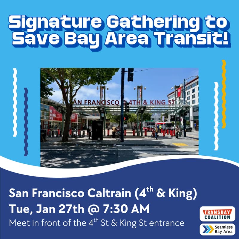 Cover Image for Signature Gathering at San Francisco Caltrain (4th & King)