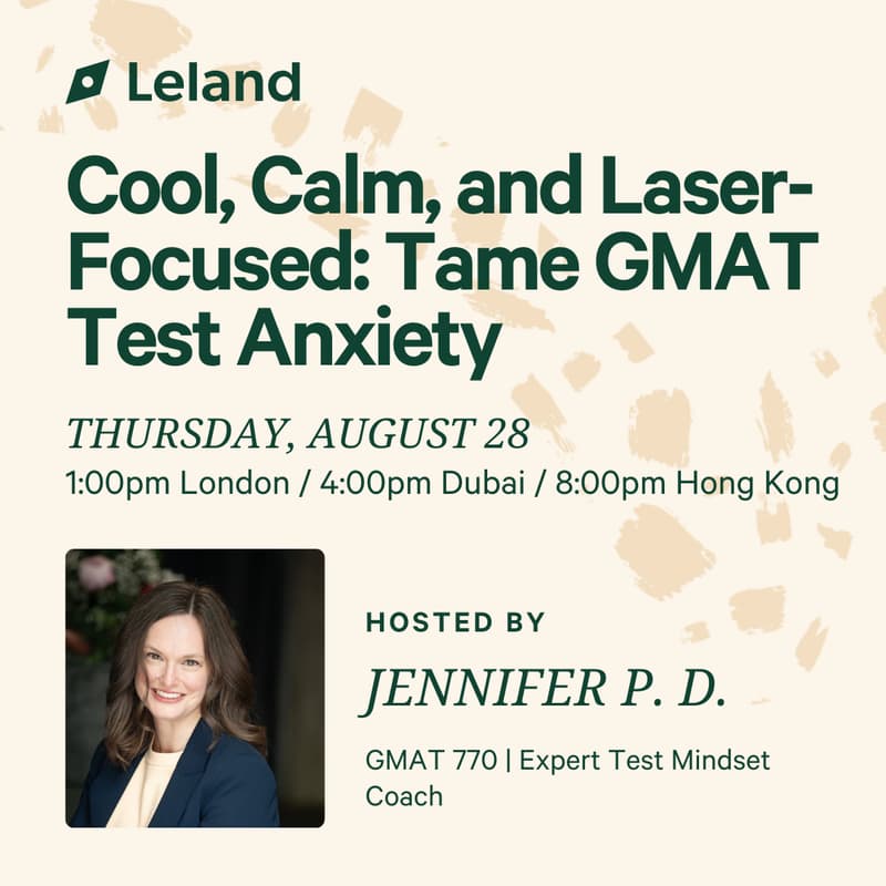 Cover Image for Cool, Calm, and Laser-Focused: Tame GMAT Test Anxiety