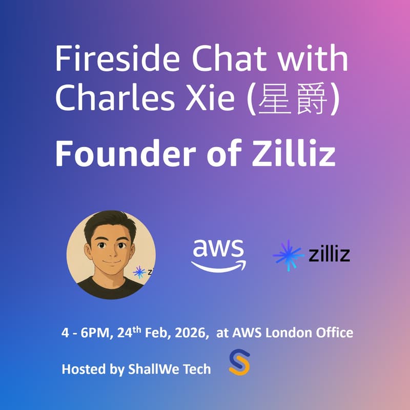 Cover Image for AI Fireside Chat with Charles Xie - Founder of Milvus