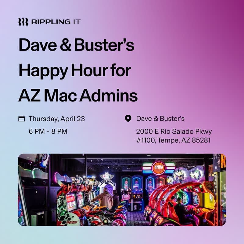 Cover Image for Dave & Buster's Happy Hour for AZ Mac Admins