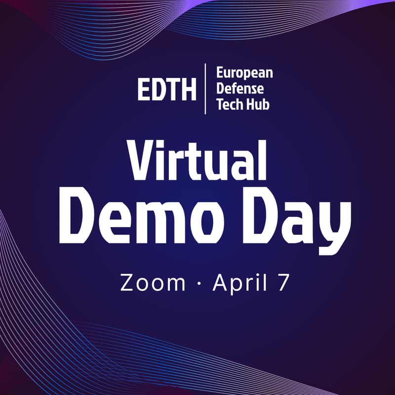 Cover Image for Virtual Demo Day — European Defense Tech Hub