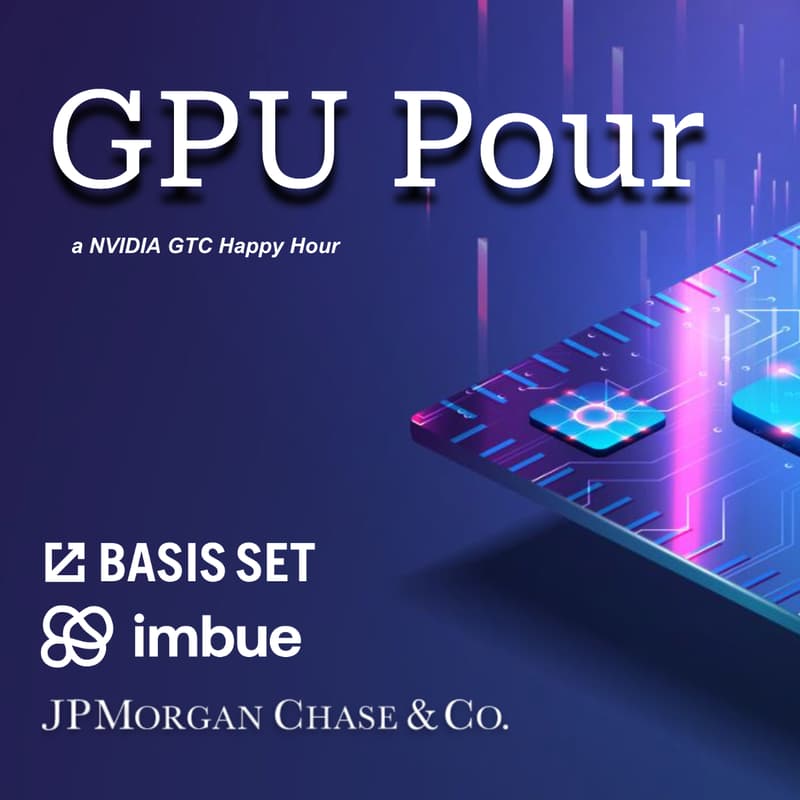 Cover Image for GPU Pour with Basis Set, Imbue, and JP Morgan