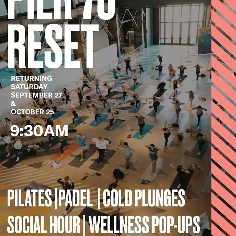 Cover Image for Pier 70 Reset: Pilates, Padel, Pours & Pop-Ups