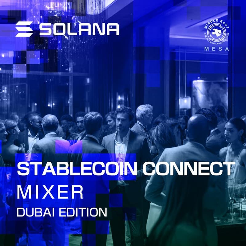 Cover Image for Stablecoin Connect: Solana x MESA Mixer - Dubai Edition
