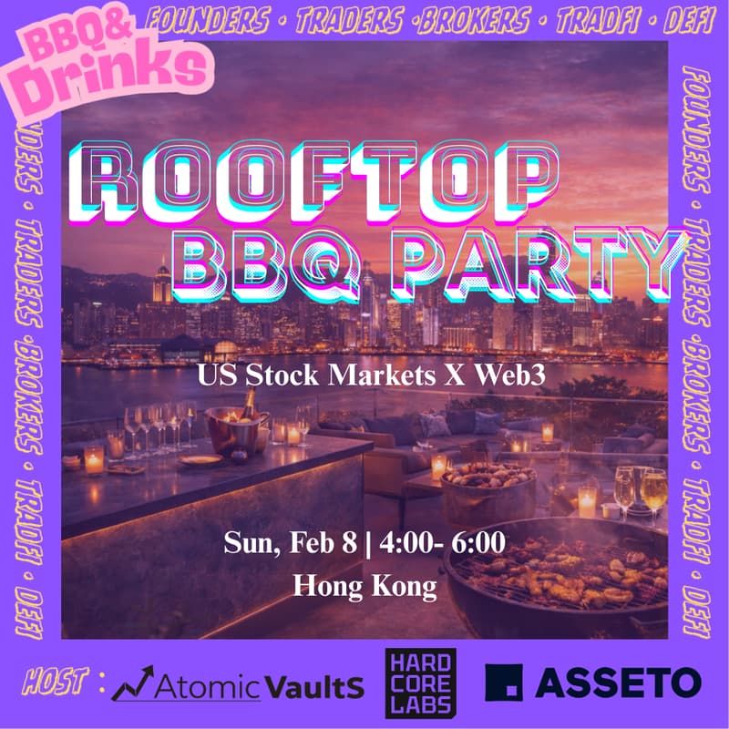 Cover Image for Atomic&HCL&Asseto Rooftop BBQ Party｜US Stock Markets × Web3