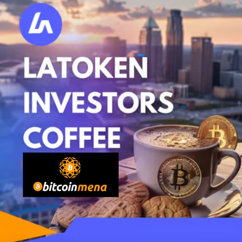 Cover Image for LATOKEN Investors' Coffee #BitcoinMENA