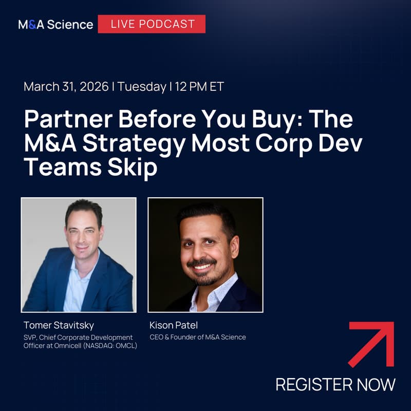 Cover Image for M&A Science Live - Partner Before You Buy: The M&A Strategy Most Corp Dev Teams Skip