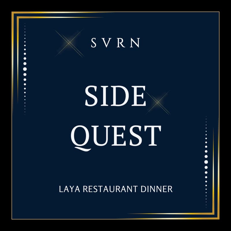 Cover Image for SVRN SideQuest | Laya Restaurant Dinner