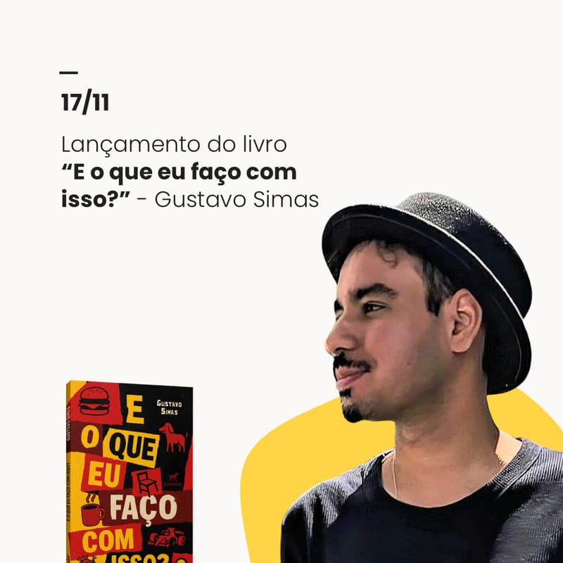 Cover Image for Lançamento do livro “E o que eu faço com isso?” - Gustavo Simas