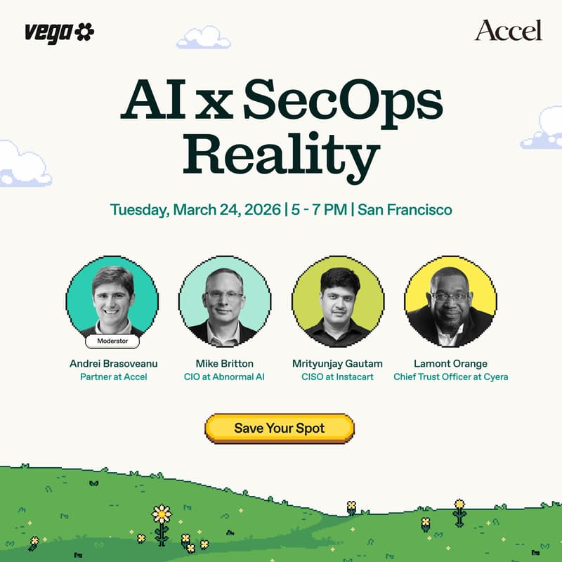 Cover Image for AI x SecOps Reality hosted by Vega and Accel