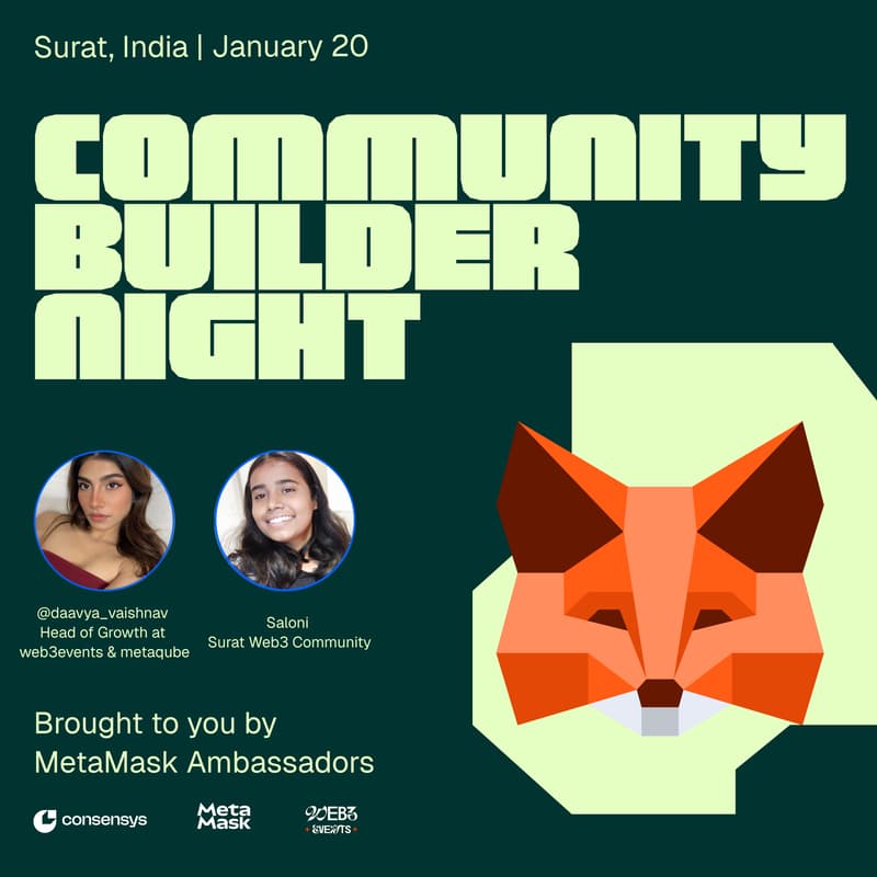 Cover Image for MetaMask Community Builder Night Surat - India Edition
