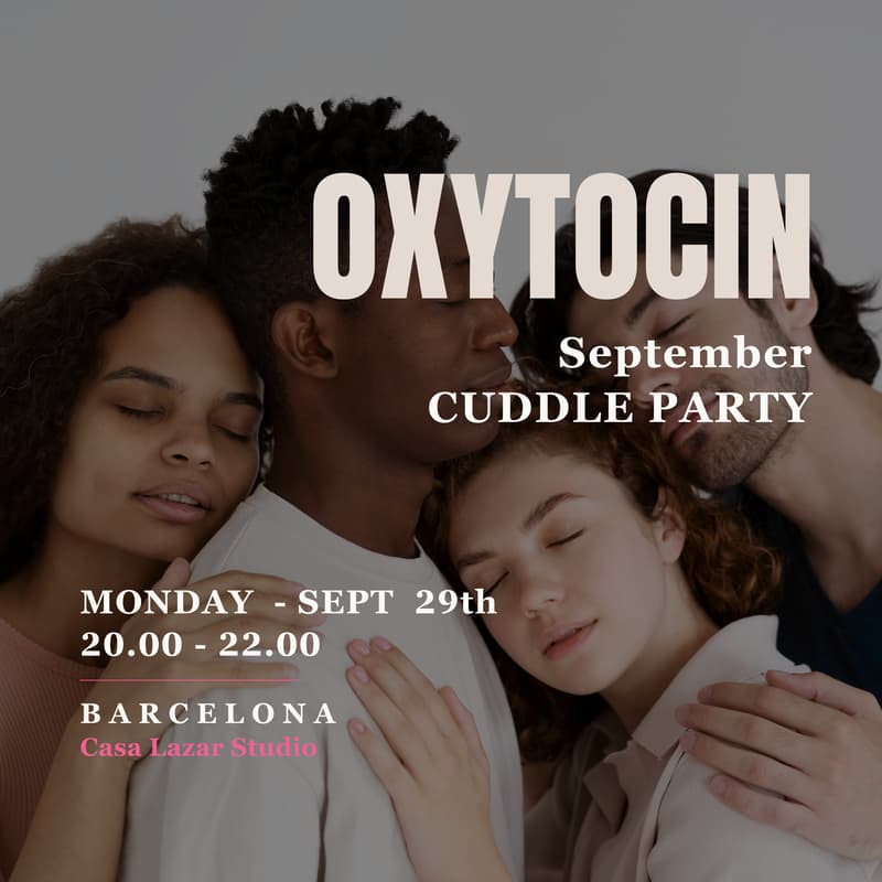 Cover Image for Oxytocin: Slow Cuddle Party (Conscious Friendships | Science of Intimacy)